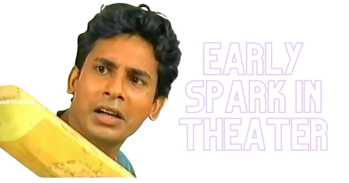 Early Spark in Theater